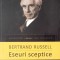 ESEURI SCEPTICE-BERTRAND RUSSELL-266685