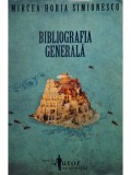 Mircea Horia Simionescu - Bibliografia generala (Editia: 2007)