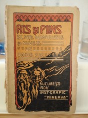 R&icirc;s și pl&icirc;ns. Schițe humoristice. Vasile Pop. 1906. Inst. Grafic Minerva. Editie princeps!