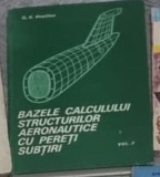 G. V. Vasiliev - Bazele Calculului Structurilor Aeronautice cu Pereti Subtiri Vol 2
