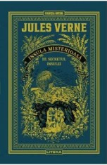 Secretul insulei. Seria Insula misterioasa Vol.3 - Jules Verne