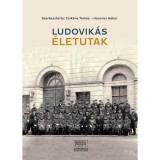 Ludovik&aacute;s &eacute;letutak - Csik&aacute;ny Tam&aacute;s