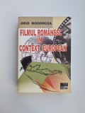 Grid Modorcea: Filmul romanesc in context european, Craiova, Editura Aius, 2006
