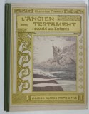 L 'ANCIEN TESTAMENT RACONTE AUX ENFANTS par CHANOINE PINAULT , ILUSTRATA , 1911