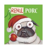Renul porc - Hardcover - Aaron Blabey - Arthur