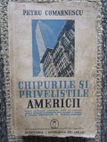 Petru Comarnescu - Chipurile si privelistile Americii