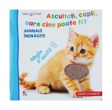 Ascultați, copii, oare cine poate fi? Animale &icirc;ndrăgite - ***
