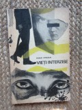 Vieti interzise - Mihai Stoian