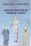 Aspecte practice de Farmacie clinică