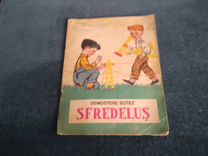 DEMOSTENE BOTEZ - SFREDELUS