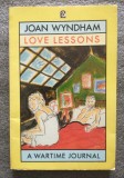 Joan Wyndham - Love Lessons: A Wartime Diary