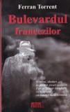 Bulevardul francezilor - Ferran Torrent, Meteor, Romana, Roman, Actiune, Crima, Brosata