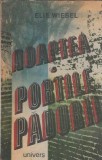 Noaptea. Portile padurii - Elie Wiesel, editura Univers, 1989, roman clasic, carte veche