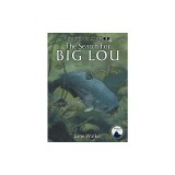 The Search for Big Lou