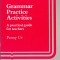 AS - PENNY UR - GRAMMAR PRACTICE ACTIVITIES: A PRACTICAL GUIDE FOR TEACHERS