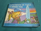 EXPERIENȚE DE FIZICĂ LA &Icirc;NDEM&Acirc;NA ORICUI * MIHAELA VĂITEANU * 1980 * 3 4 8