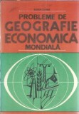 Probleme de geografie economica mondiala - Elena Cetina