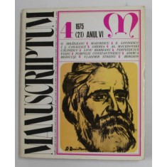 MANUSCRIPTUM , REVISTA TRIMESTRIALA EDITATA DE MUZEUL LITERATURII ROMANE , NR. 4 / 1975