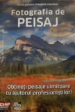 Fotografia Peisaj Pe Intelesul Tuturor - Ghid pentru imagini creative