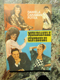 Meridianele c&acirc;ntecului - Daniela Caraman Fotea