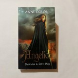 Anne Golon - Angelica - Supliciul de la Notre - Dame