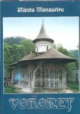 Sfanta Manastire Voronet: vatra de istorie romaneasca si de spiritualitate ortodoxa