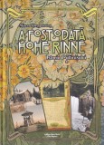 Mircea Dragoteanu - A fost odata Hohe Rinne. Istoria Paltinisului | Carte Istorie, 2014, Cartonata, 234 Pagini, 21x28cm