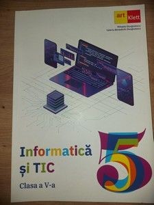 Informatica si TIC clasa a 5-a Editura: Art Klett foto