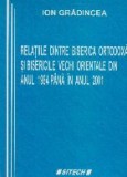 Relatiile dintre Biserica Ortodoxa si Bisericile Vechi Orientale din anul 1964 pana in anul 2001