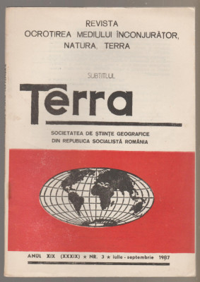 Societatea de Stiinte Geografice - Terra - nr. 3 iulie-septembrie 1987 foto