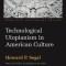 Technological Utopianism in American Culture