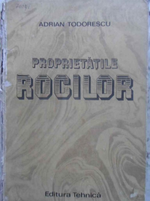 PROPRIETATILE ROCILOR. METODOLOGII SI REZULTATE-ADRIAN TODORESCU-231174