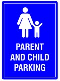 Parent And Child Parking Sign