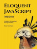 Eloquent JavaScript, 3rd Edition: Modern Introduction to Programming - Carte Engleza, Haverbeke, Programare Web, Aplicatii, JavaScript
