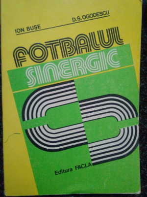 Ion Buse - Fotbalul sinergic (1982) foto