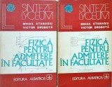 Mihail Atanasiu, Victor Drobota - Fizica pentru admitere in facultate, 2 volume