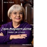 Irina Margareta Nistor - zambet de cinema - Annie Musca