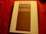 Ion Iliescu - Revolutie si Reforma - Ed. Enciclopedica 1994 , 280 pag