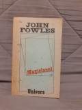 MAGICIANUL-JOHN FOWLES