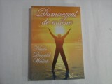 DUMNEZEUL DE MAINE - NEALE DONALD WALSCH