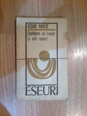 n2 CESARE PAVESE - DIALOGURI CU LEUCO SI ALTE ESEURI foto