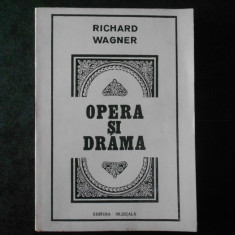 RICHARD WAGNER - OPERA SI DRAMA