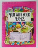FUN WITH YOUR FRIENDS , 1977