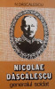 NICOLAE DASCALESCU GENERALUL SOLDAT de N. DASCALESCU, 1995