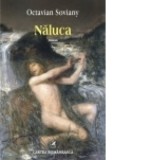 Naluca - Octavian Soviany