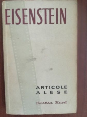 Articole alese- S. M. Eisenstein foto