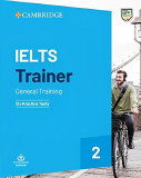 IELTS Trainer 2, Six Practice Tests - Paperback brosat - Cambridge