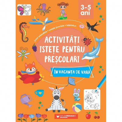 Activitati istete pentru prescolari in vacanta de vara - Paralela 45 Educational foto