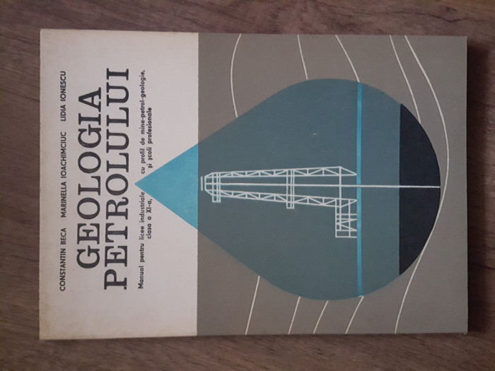 Geologia petrolului, manual clasa XI-a, licee industriale