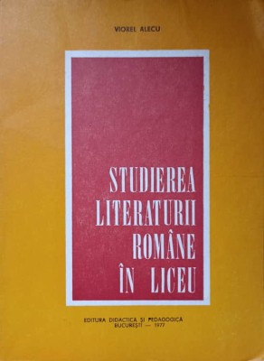 STUDIEREA LITERATURII ROMANE IN LICEU-VIOREL ALECU-236590 foto
